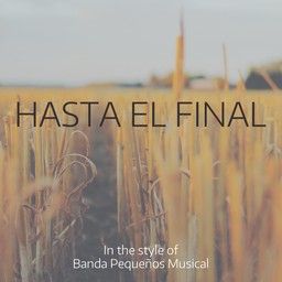 Hasta El Final