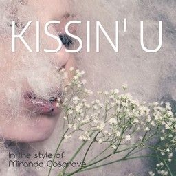 Kissin' U