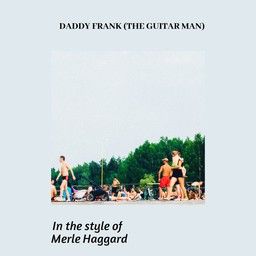 Daddy Frank (The Guitar Man)