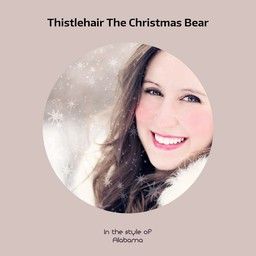 Thistlehair The Christmas Bear