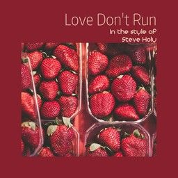 Love Don't Run