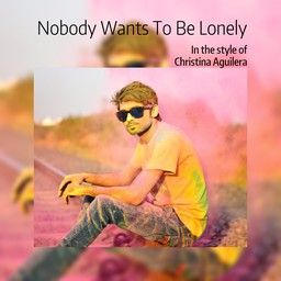 Nobody Wants To Be Lonely