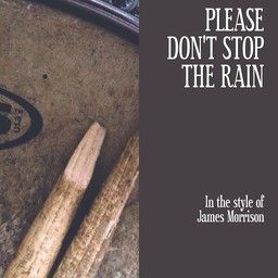 Please Don't Stop The Rain