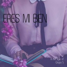 Eres Mi Bien