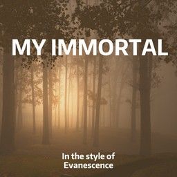 My Immortal