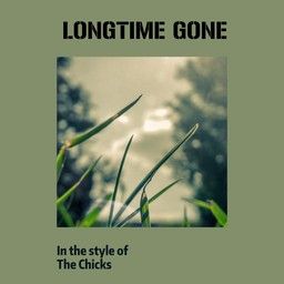 Longtime Gone