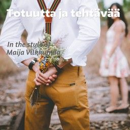 Totuutta ja tehtävää