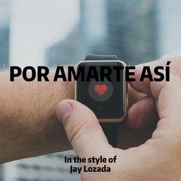 Por Amarte Así