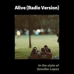 Alive (Radio Version)