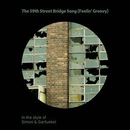 The 59th Street Bridge Song (Feelin' Groovy)