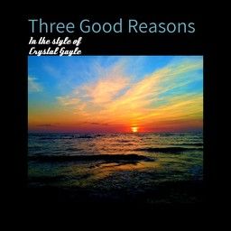 Three Good Reasons