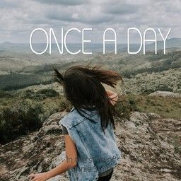 Once a Day