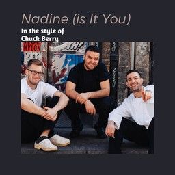Nadine (is It You)