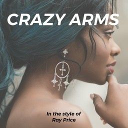 Crazy Arms