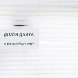 Guaya Guaya.