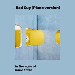 Bad Guy (Piano version)