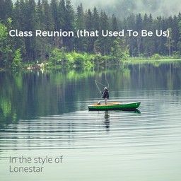 Class Reunion (That Used To Be Us)