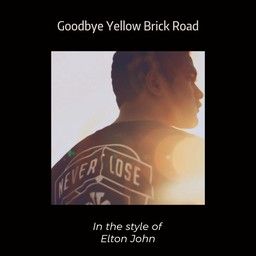 Goodbye Yellow Brick Road