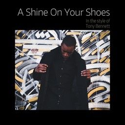 A Shine On Your Shoes