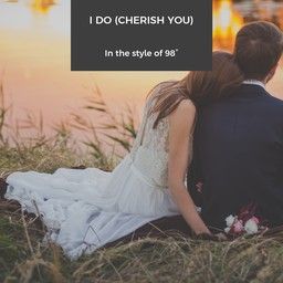 I Do (Cherish You)