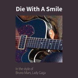 Die With A Smile