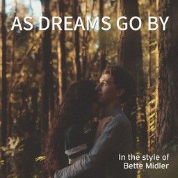 As Dreams Go By