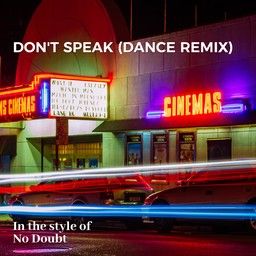 Don't Speak (Dance Remix)