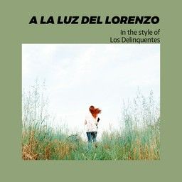 A La Luz Del Lorenzo