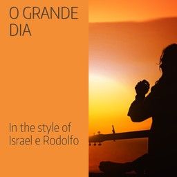 O Grande Dia