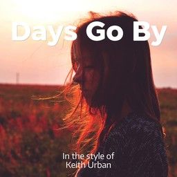 Days Go By