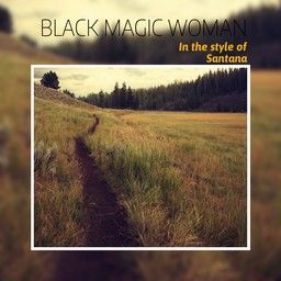 Black Magic Woman