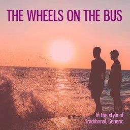 The Wheels On The Bus