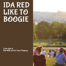 Ida Red Like To Boogie