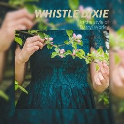 Whistle Dixie